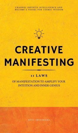 Creative Manifesting