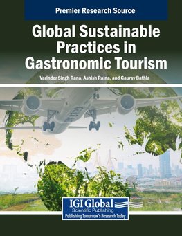 Global Sustainable Practices in Gastronomic Tourism