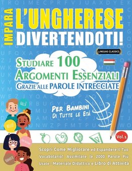 IMPARA L'UNGHERESE DIVERTENDOTI! - PER BAMBINI