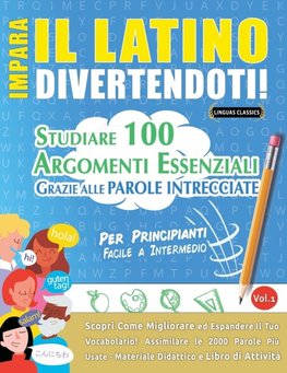IMPARA IL LATINO DIVERTENDOTI! - PER PRINCIPIANTI