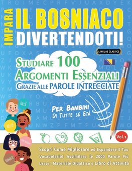 IMPARA IL BOSNIACO DIVERTENDOTI! - PER BAMBINI