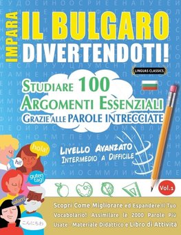 IMPARA IL BULGARO DIVERTENDOTI! - LIVELLO AVANZATO
