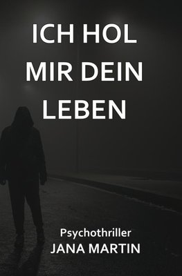 Ich hol mir dein Leben