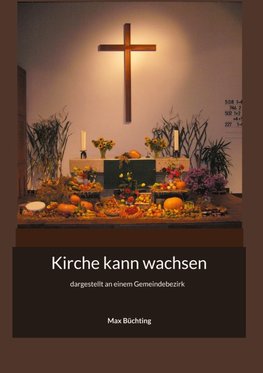 Kirche kann wachsen