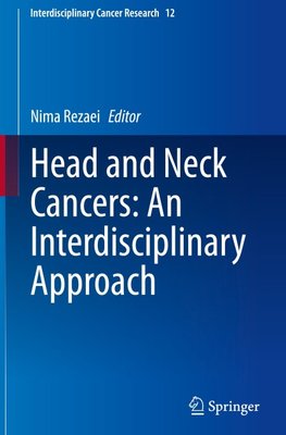 Head and Neck Cancers: An Interdisciplinary Approach