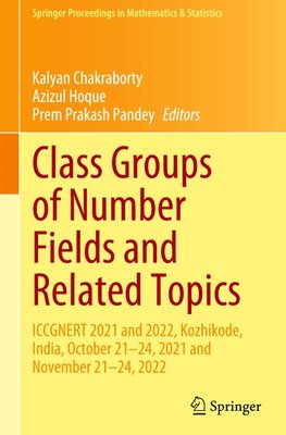 Class Groups of Number Fields and Related Topics