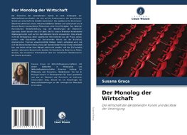 Der Monolog der Wirtschaft