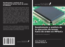 Rendimiento y análisis de la ejecución de tareas fuera de orden en MPSoCs