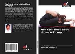 Movimenti micro macro di base nello yoga