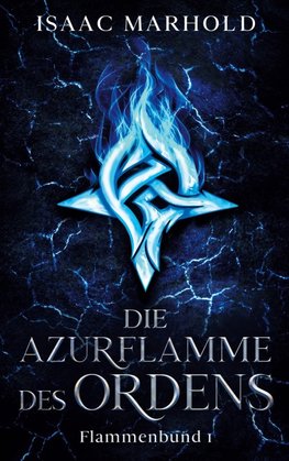 Die Azurflamme des Ordens