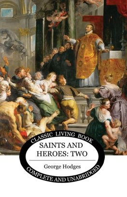 Saints and Heroes Vol 2