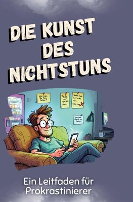 Die Kunst des Nichtstuns