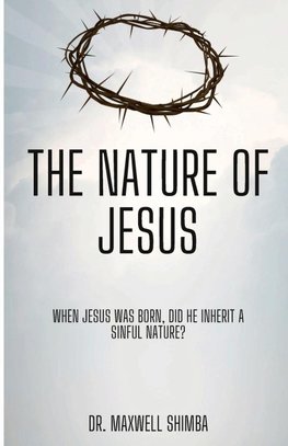 The Nature of Jesus