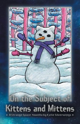 On the Subject of Kittens and Mittens