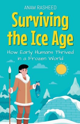 Surviving the Ice Age