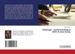Arbitrage - Understanding It With A Case Study