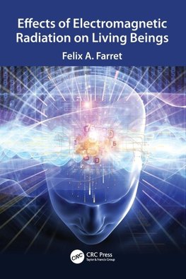 Effects of Electromagnetic Radiation on Living Beings