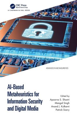AI-Based Metaheuristics for Information Security and Digital Media
