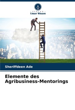 Elemente des Agribusiness-Mentorings