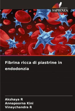 Fibrina ricca di piastrine in endodonzia