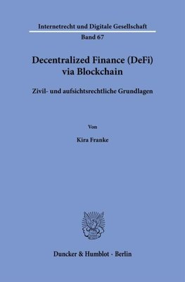 Decentralized Finance (DeFi) via Blockchain