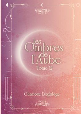 Les Ombres de l'Aube