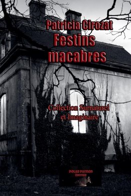 Festins macabres
