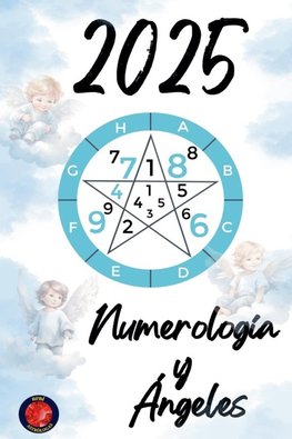 Numerología  y  Ángeles 2025