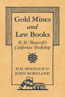 Gold Mines and Law Books