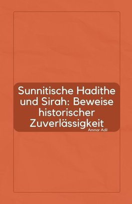 Sunnitische Hadithe und Sirah