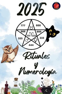 Numerología y Rituales 2025