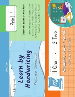 Handwriting Practice Workbook - Numbers from 1 to 50 - Words and Numbers - Print, Level 1