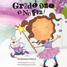 Grade One is No Fun