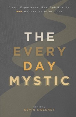 The Everyday Mystic