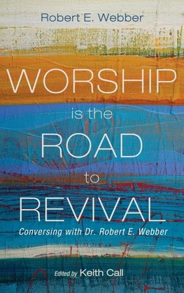 Worship Is the Road to Revival
