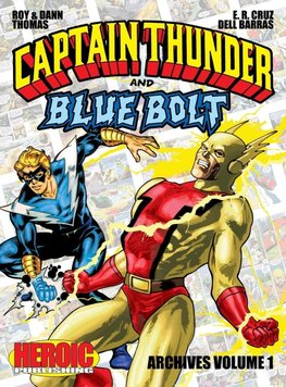 Captain Thunder and Blue Bolt Archives