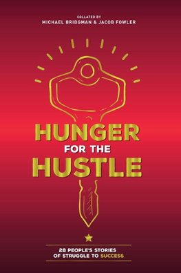 Hunger For The Hustle