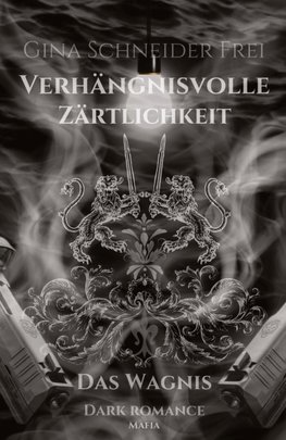 Verhängnisvolle Zärtlichkeit