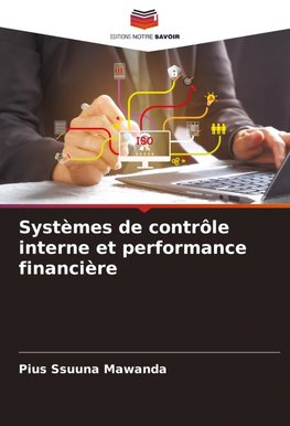 Systèmes de contrôle interne et performance financière