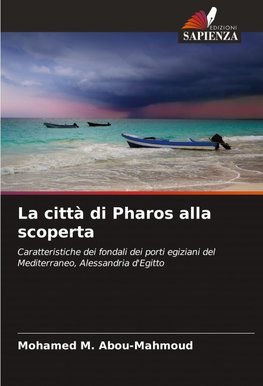 La città di Pharos alla scoperta