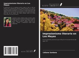 Impresionismo literario en Los Mayas