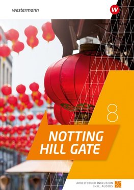 Notting Hill Gate 8. Arbeitsbuch Inklusion