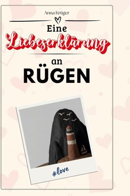 Eine Liebeserklärung an Rügen