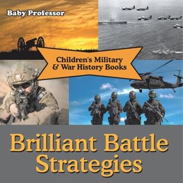 Brilliant Battle Strategies | Children's Military & War History Books