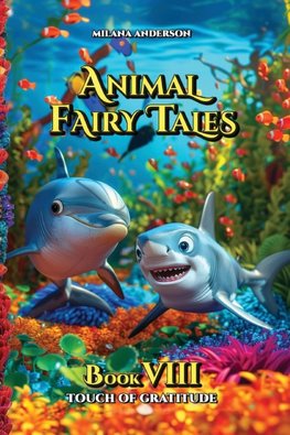 Animal Fairy Tales, Book Eight