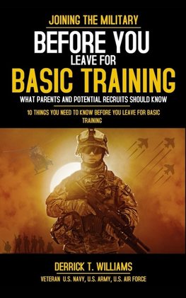 Before You Leave For Basic Training