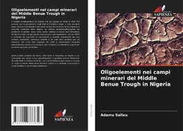 Oligoelementi nei campi minerari del Middle Benue Trough in Nigeria
