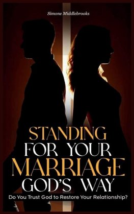 Standing for Your Marriage God's Way