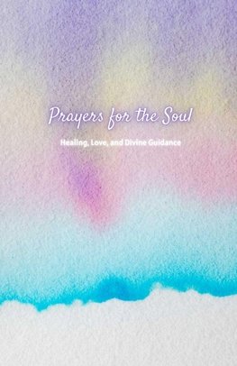 Prayers for the Soul