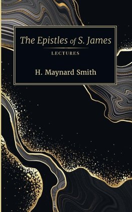 The Epistles of S. James